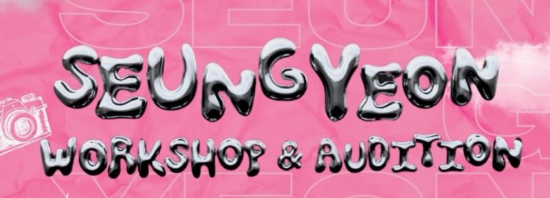 Seung Yeon Workshop & Audition — original N2 workshop artwork